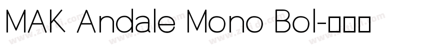 MAK Andale Mono Bol字体转换